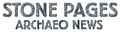 Stone Pages Archaeo News
